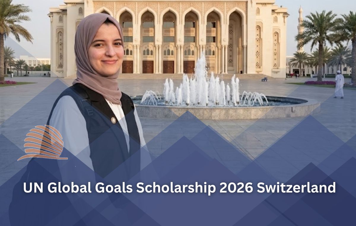 UN Global Goals Scholarship 2026 in Switzerland | Fully Funded
